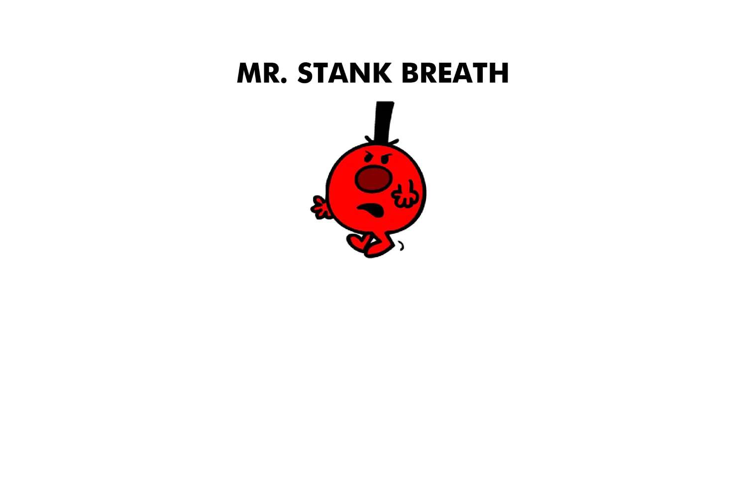 Mr. Stank Breath - Image 9