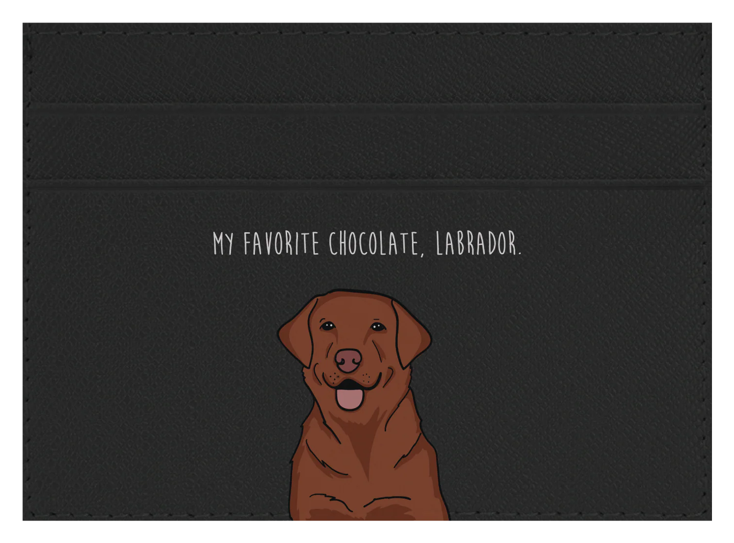 My Favorite Chocolate, Labrador
