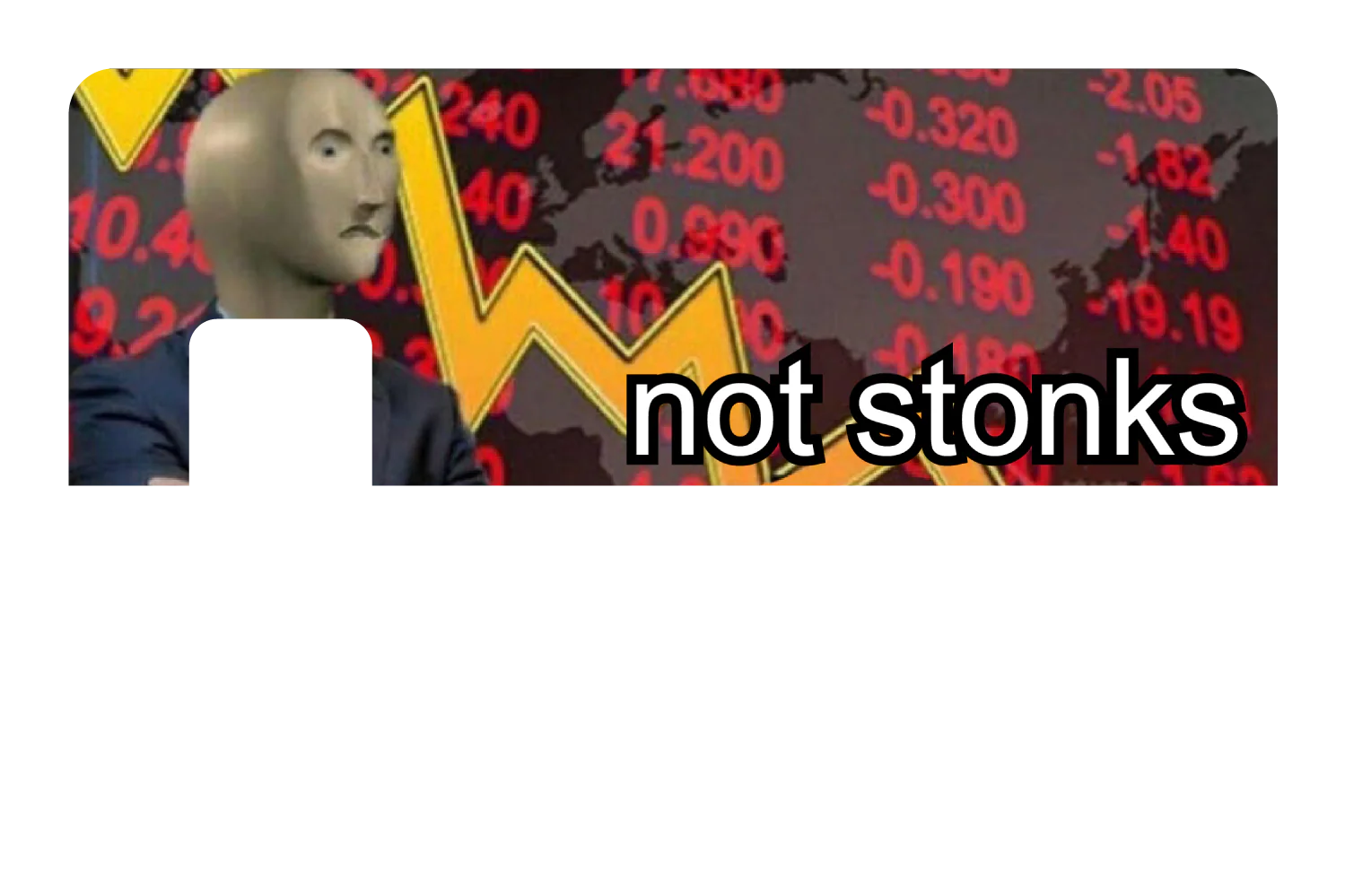 Not Stonks - Image 6