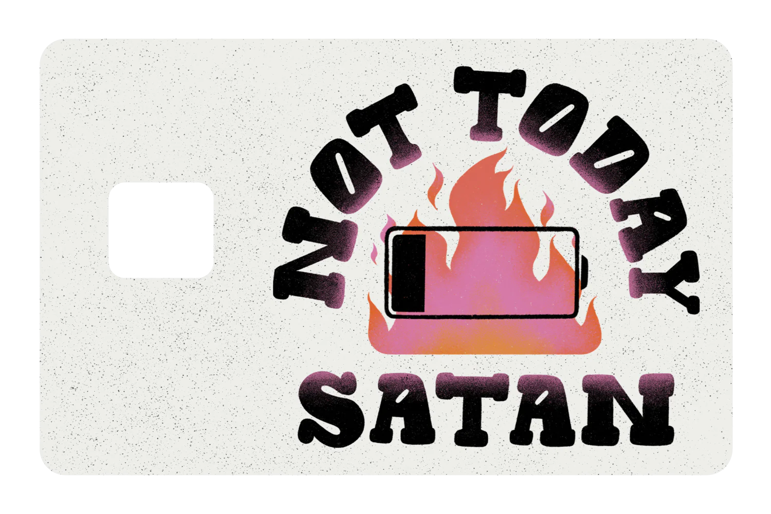 Not Today Satan - Image 3