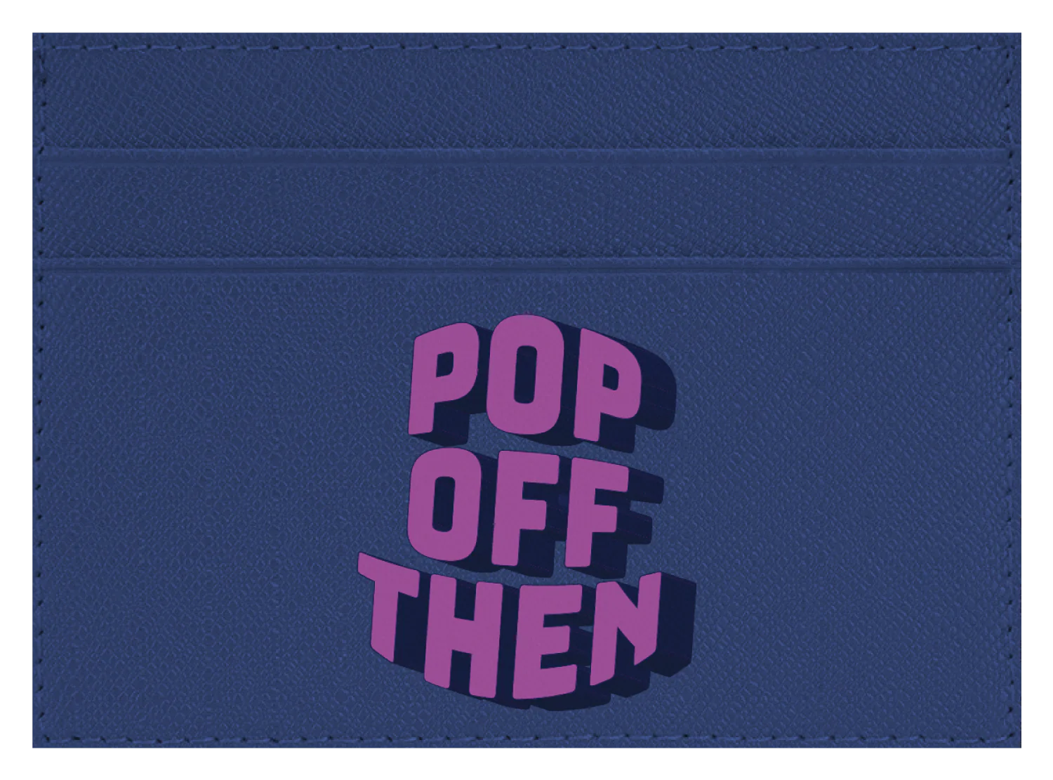 Pop Off Then - Image 2