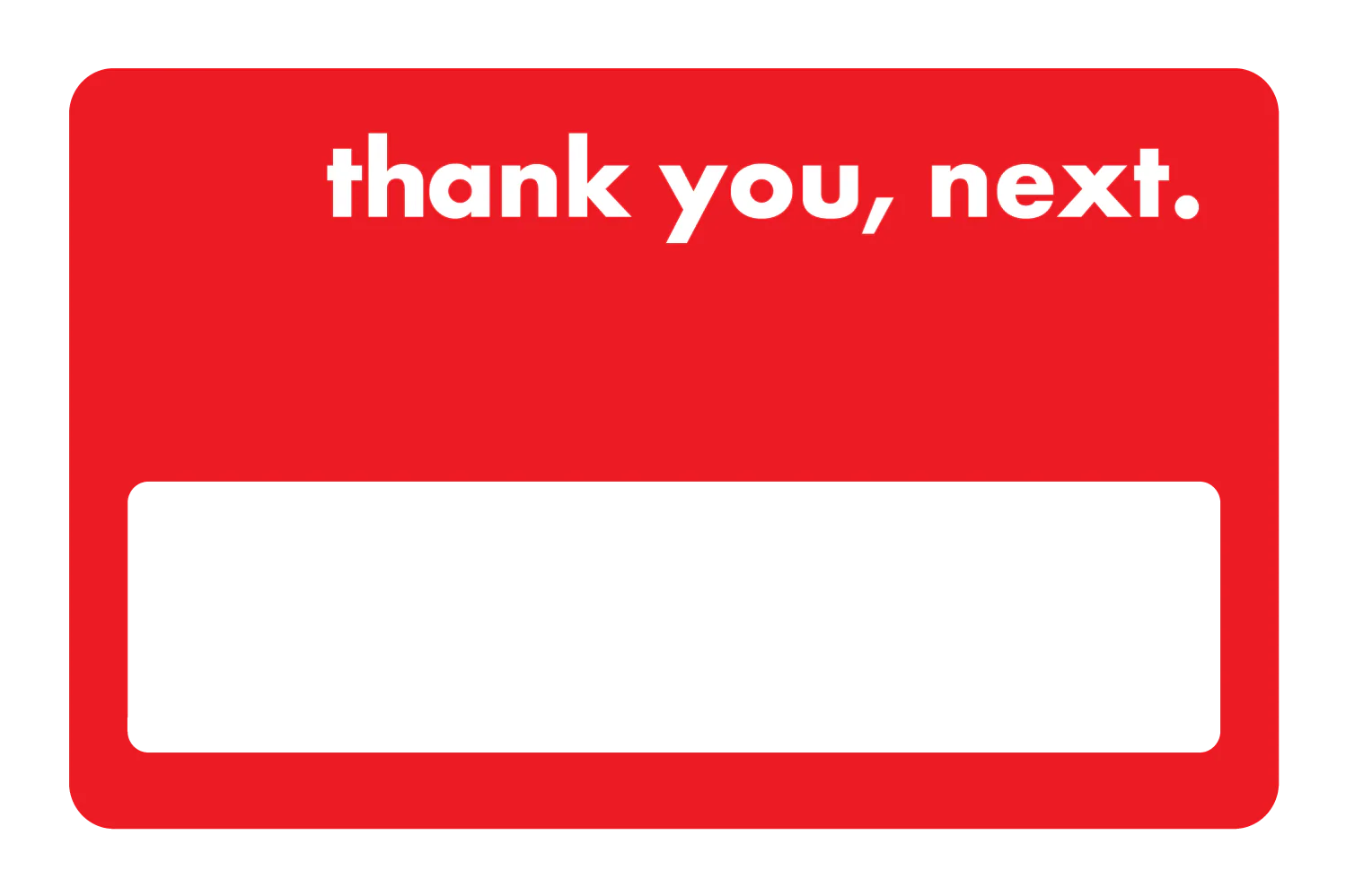 thank you, next. - Image 6