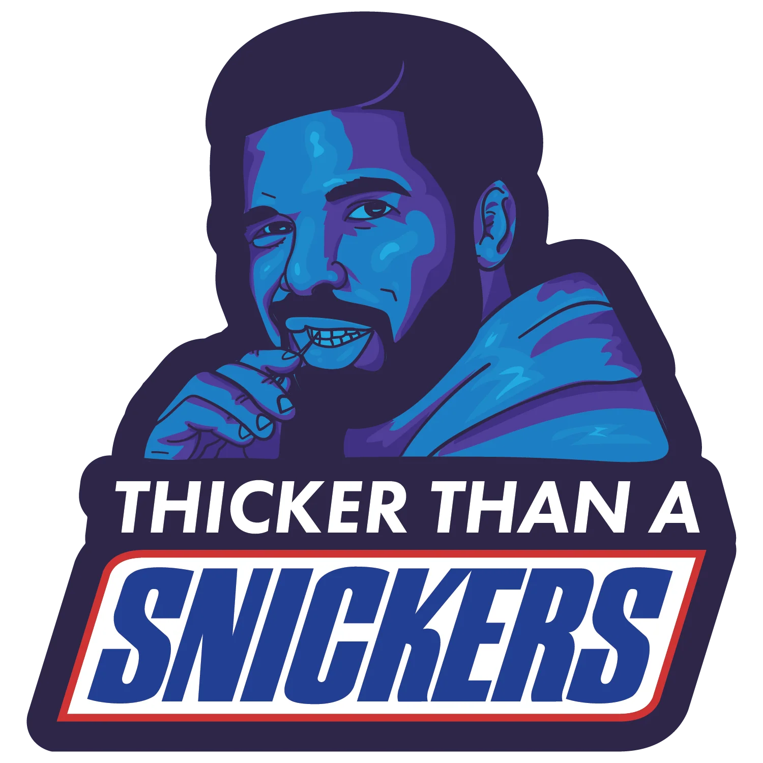 Thicker Than a Snickers