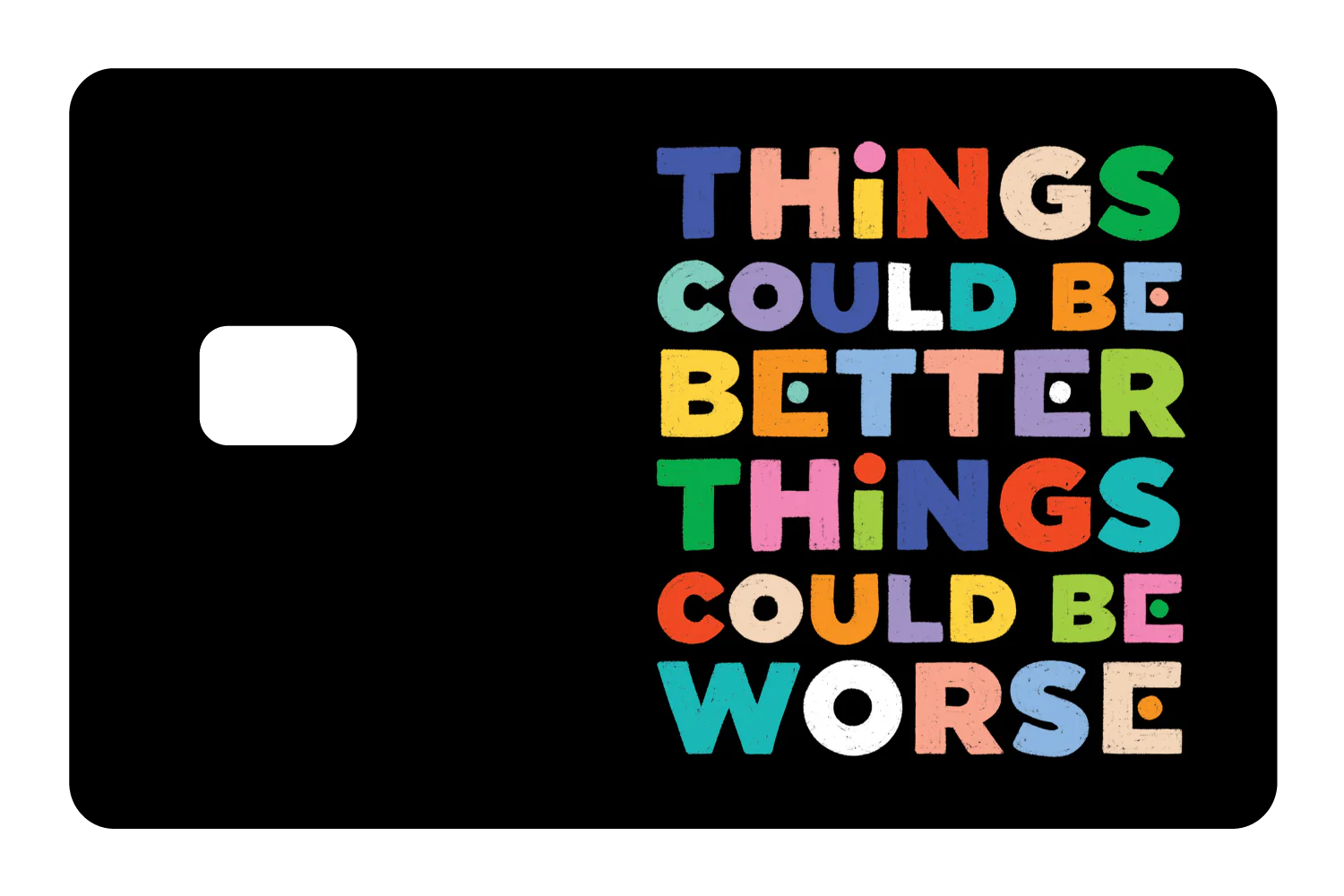 Things Could Be Worse - Image 2
