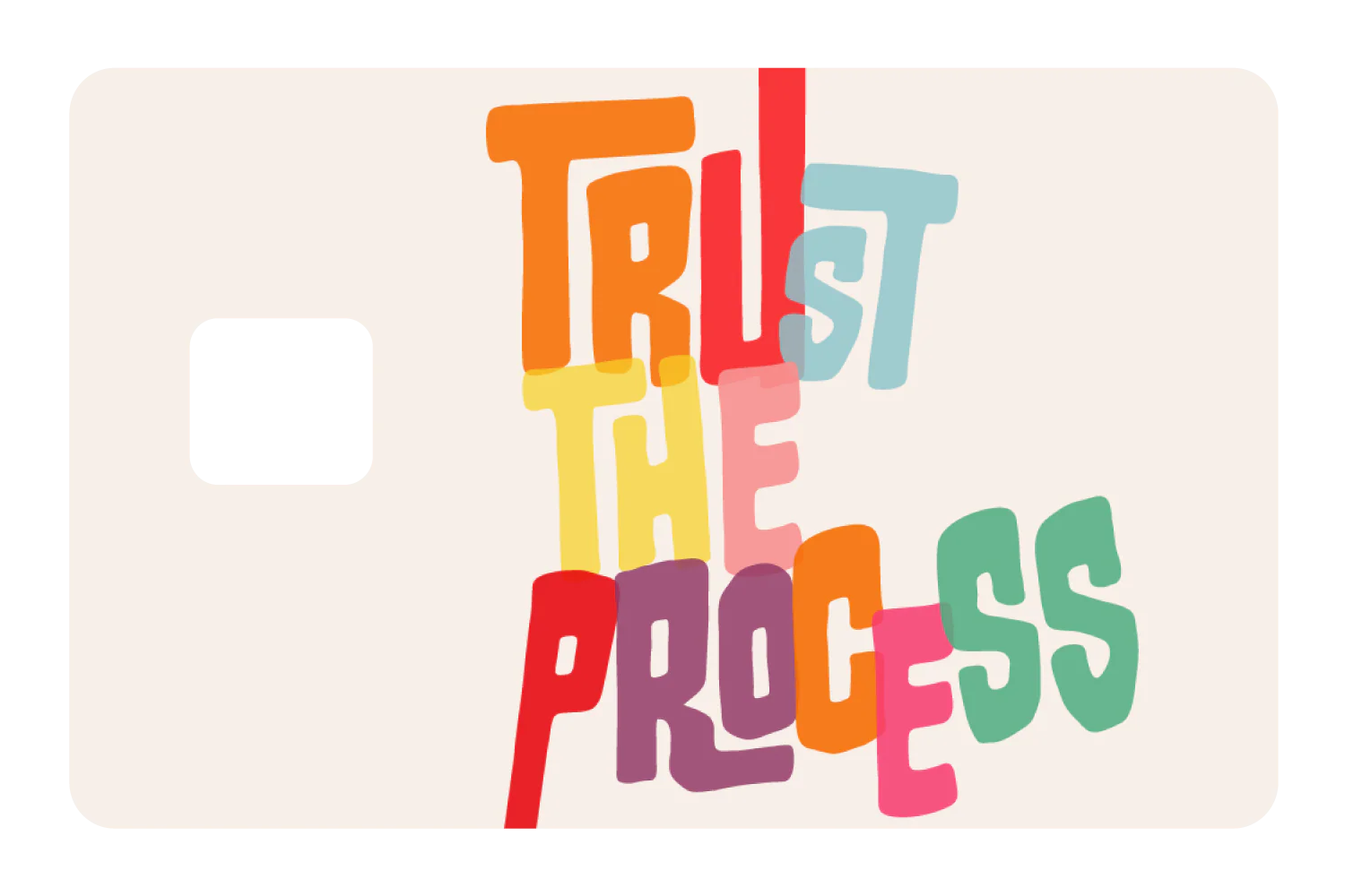 Trust the Process - Image 3