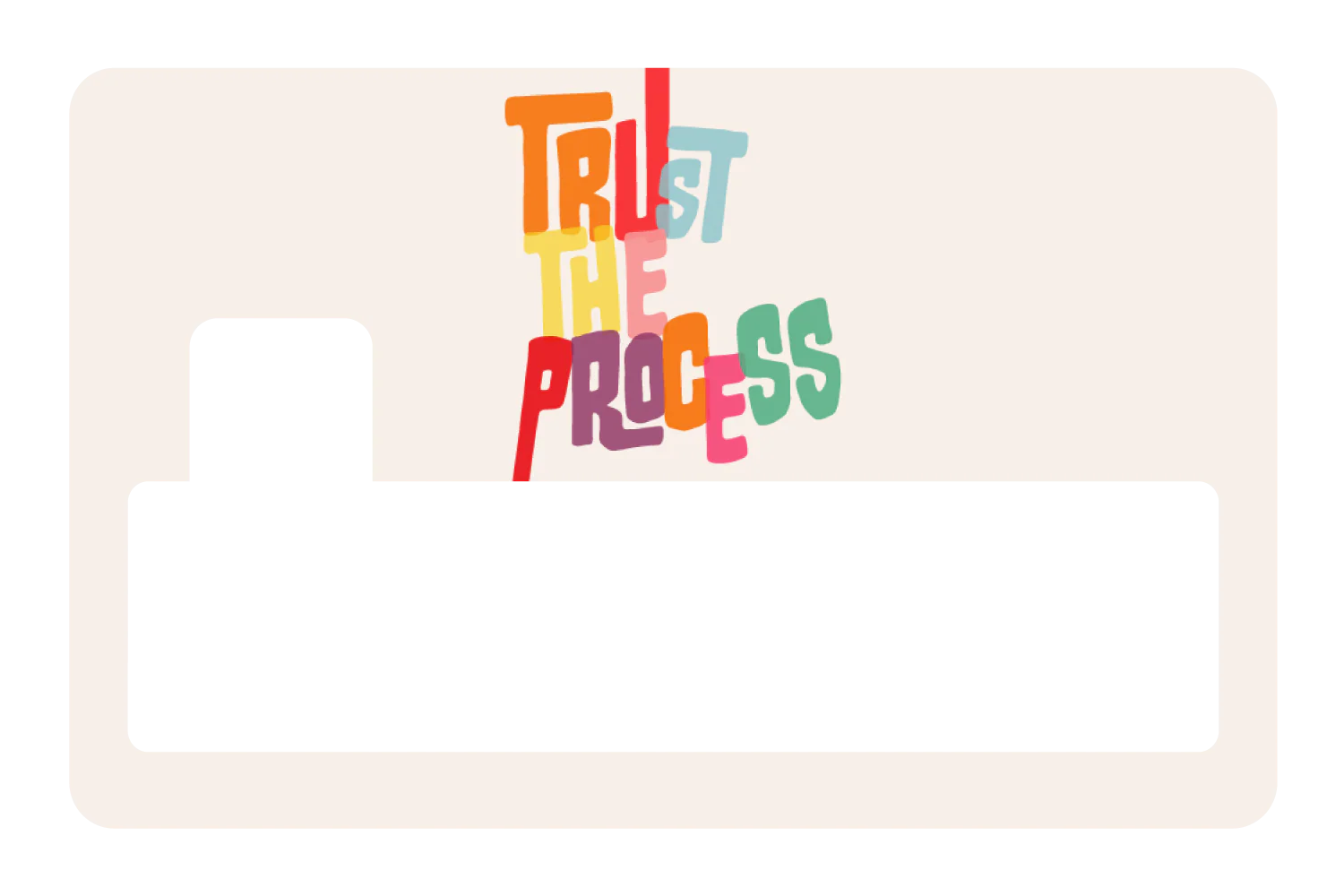 Trust the Process - Image 4