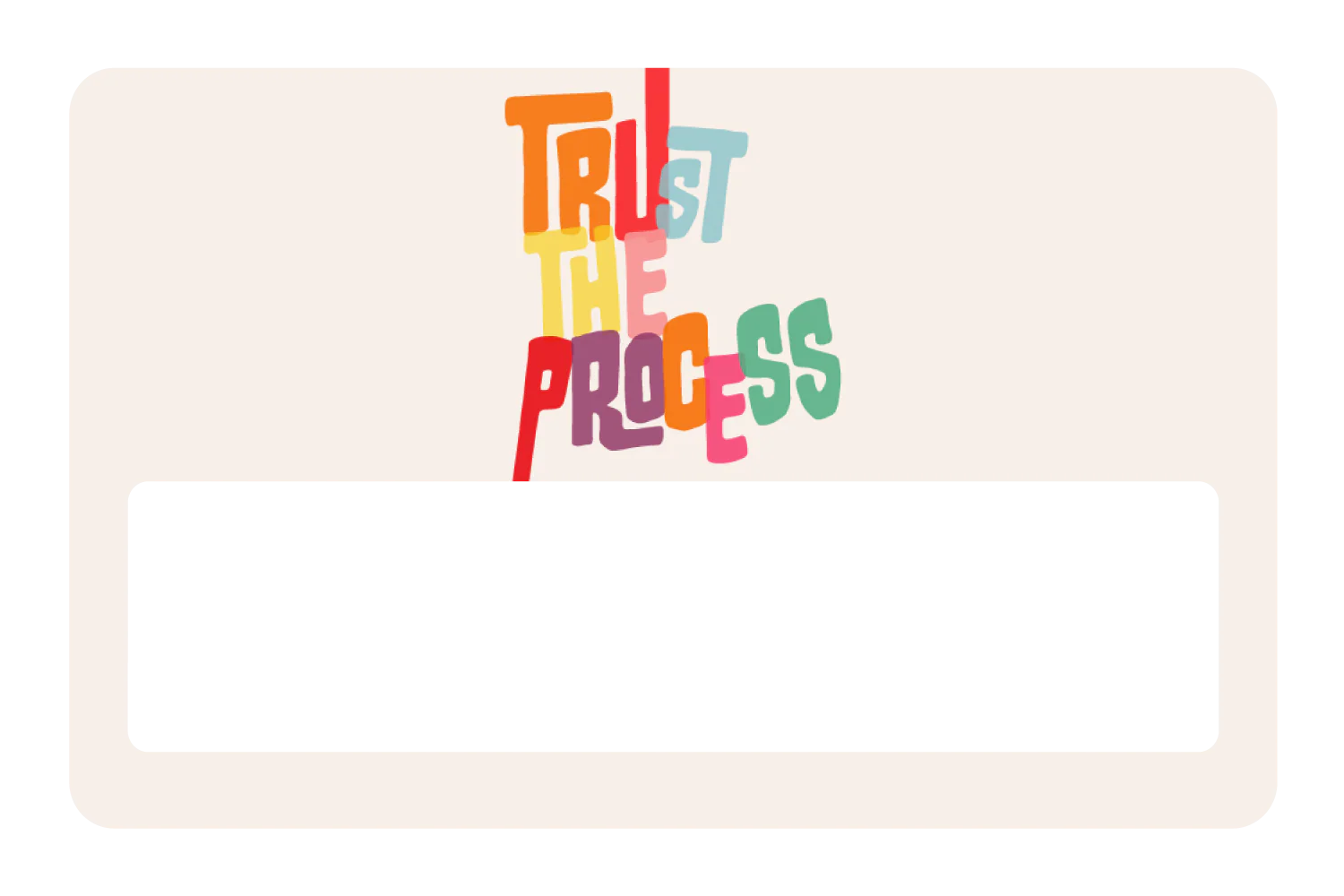 Trust the Process - Image 6