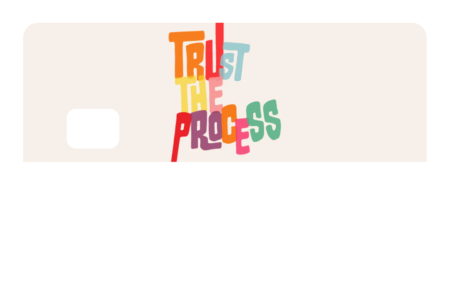 Trust the Process - Image 8