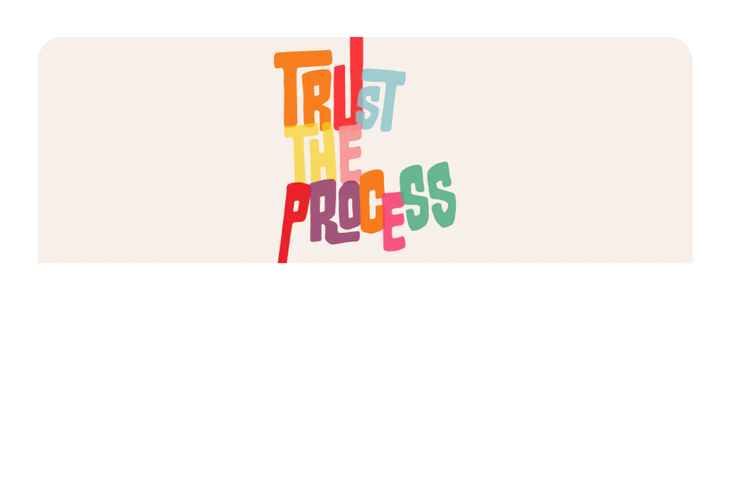 Trust the Process - Image 9