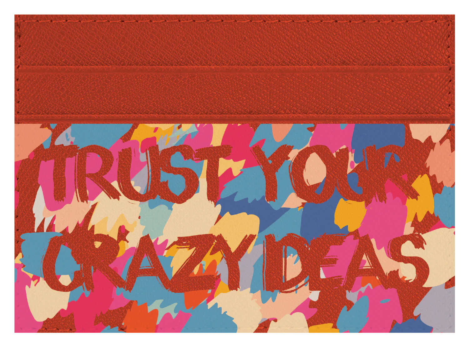 Trust Your Crazy Ideas - Image 6