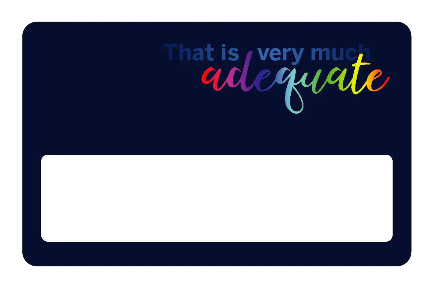 Very Much Adequate - Image 6