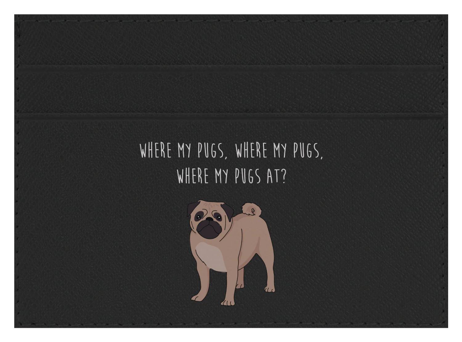 Where my Pugs at? - Image 3