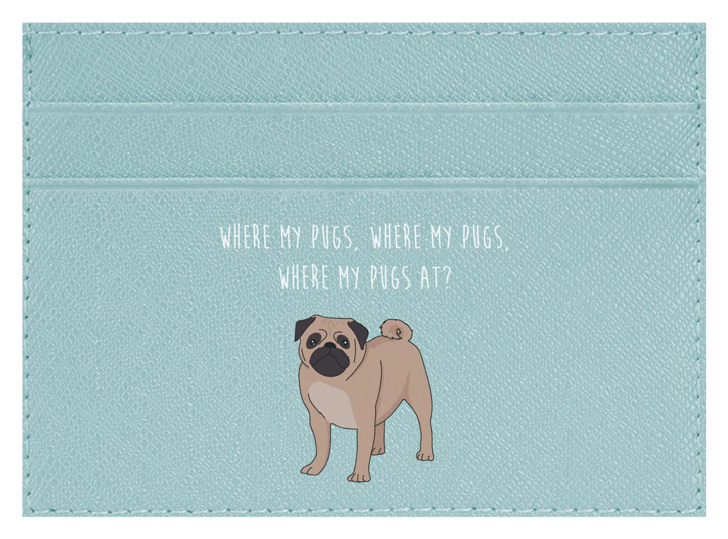Where my Pugs at? - Image 4