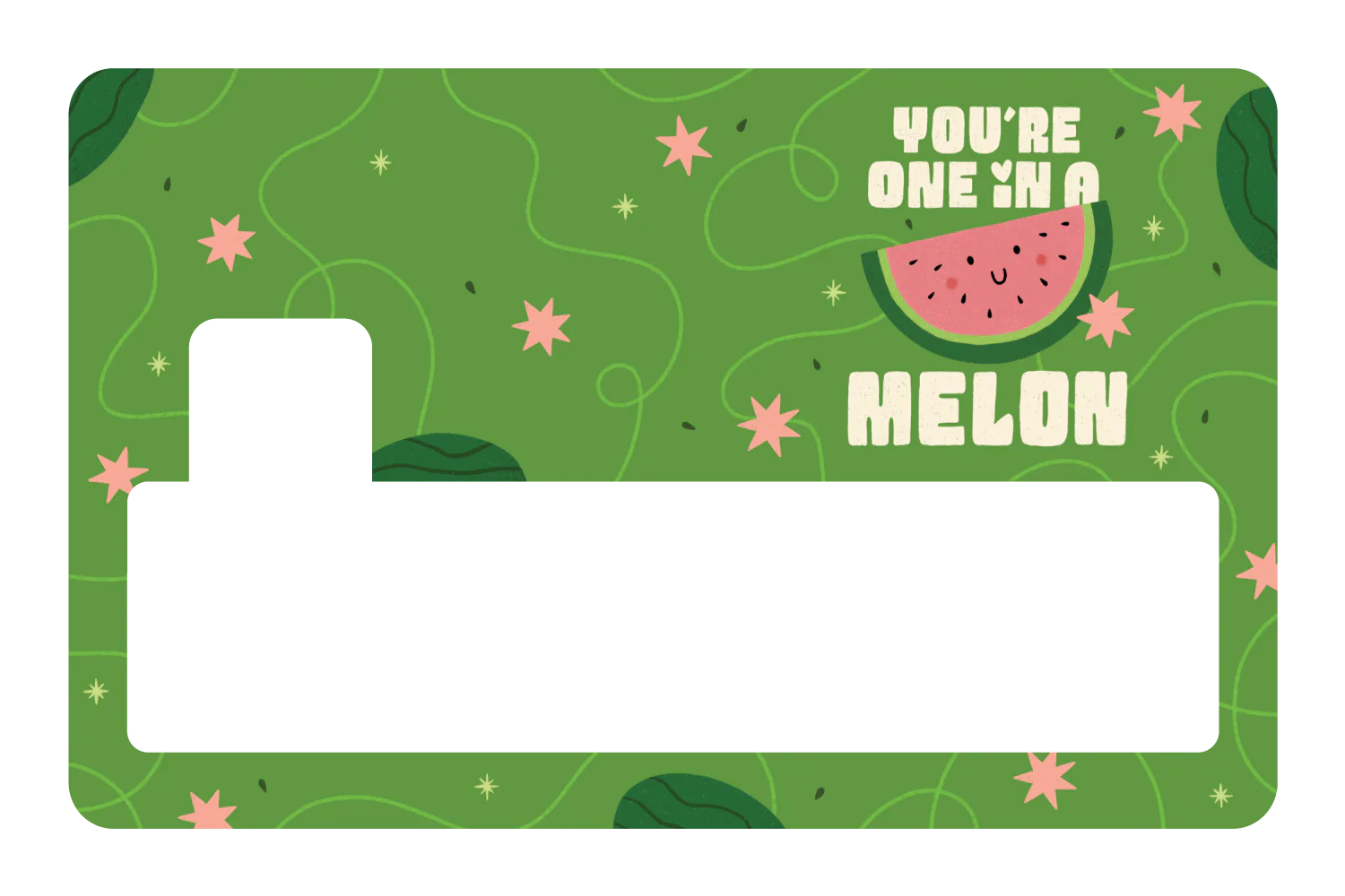 You're One in a Melon - Image 4