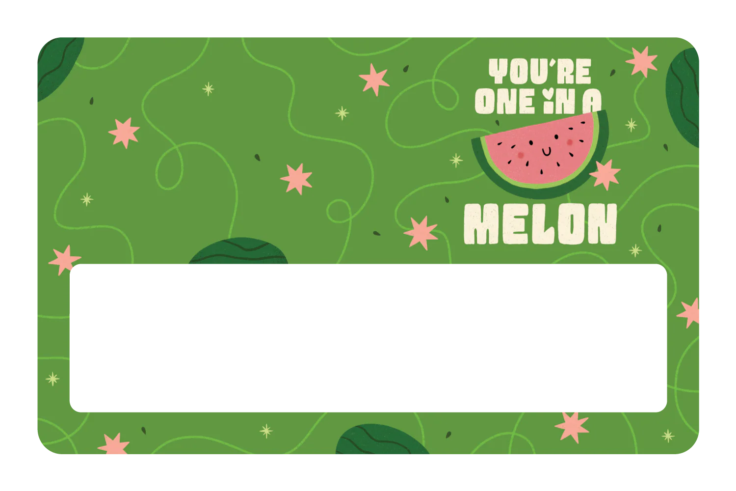You're One in a Melon - Image 6