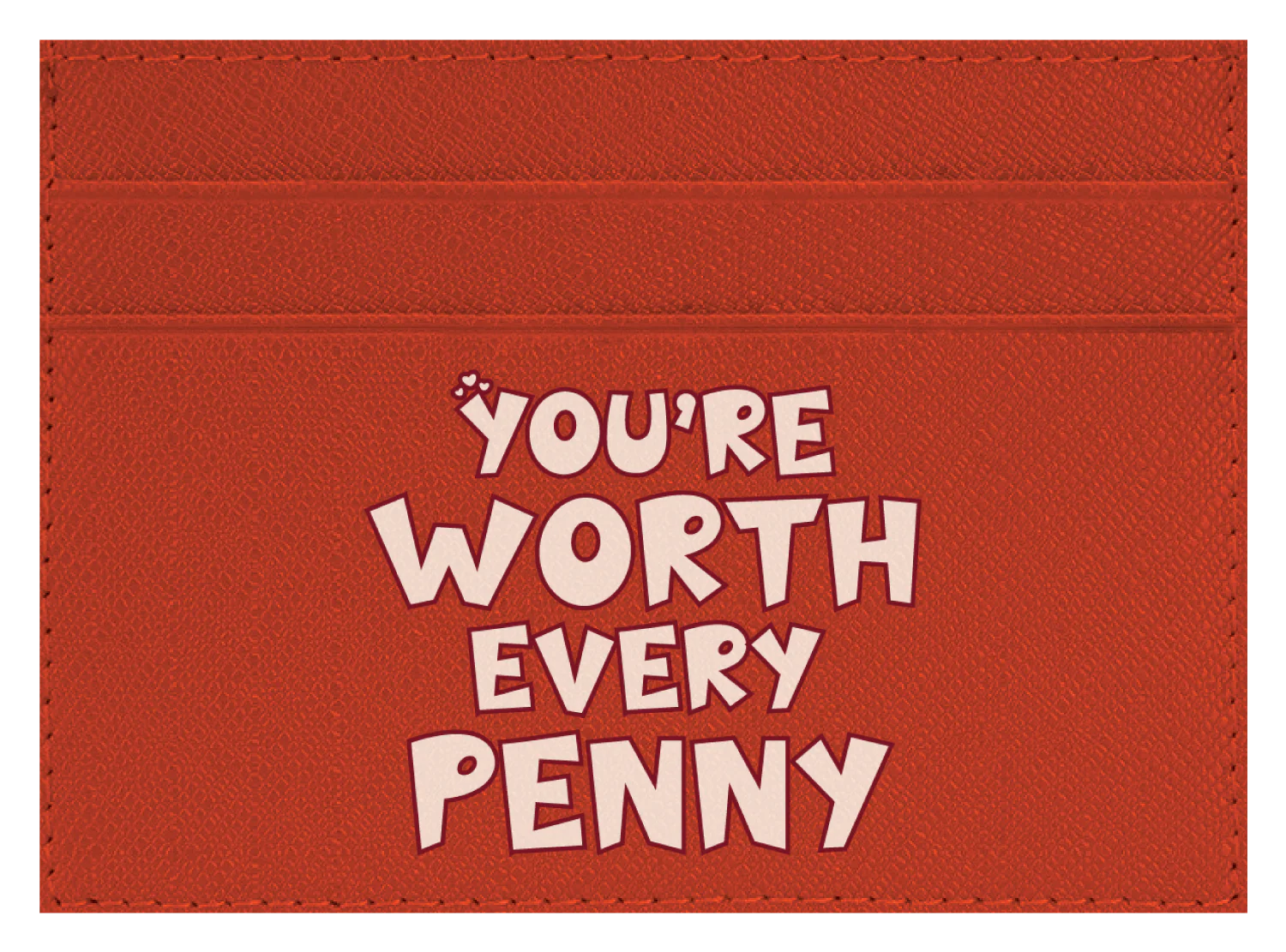 You're Worth Every Penny - Image 6